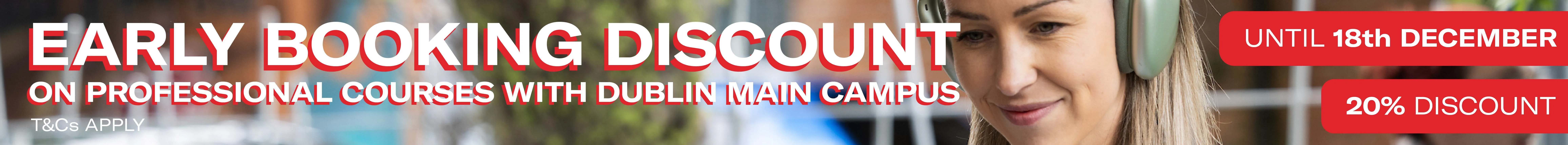 Early Booking Discount, Professional Academy, Short Courses